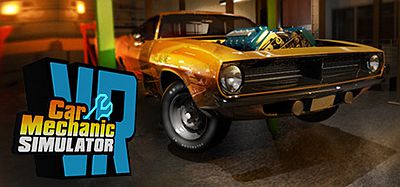 汽车修理工模拟VR（Car Mechanic Simulator VR）